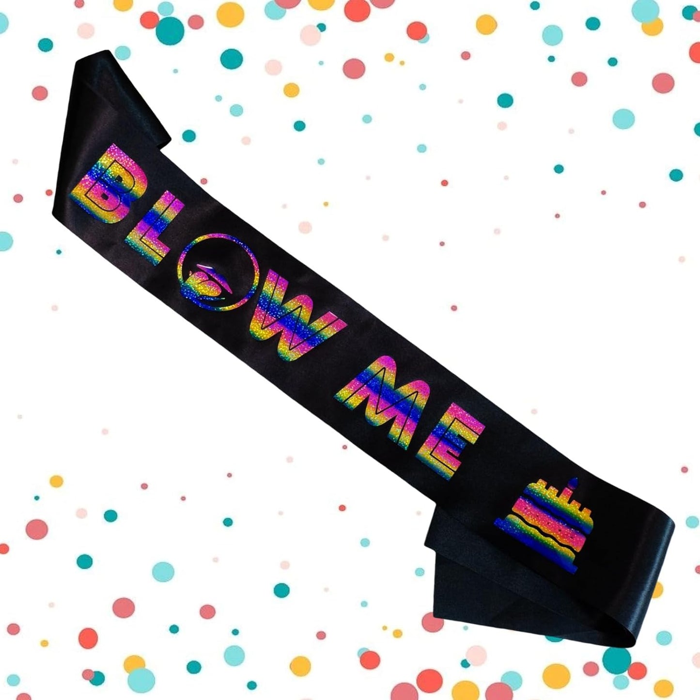 Blow Me Sash