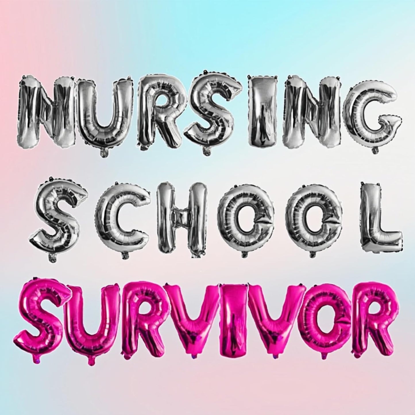 NURSING SCHOOL SURVIVOR Balloons