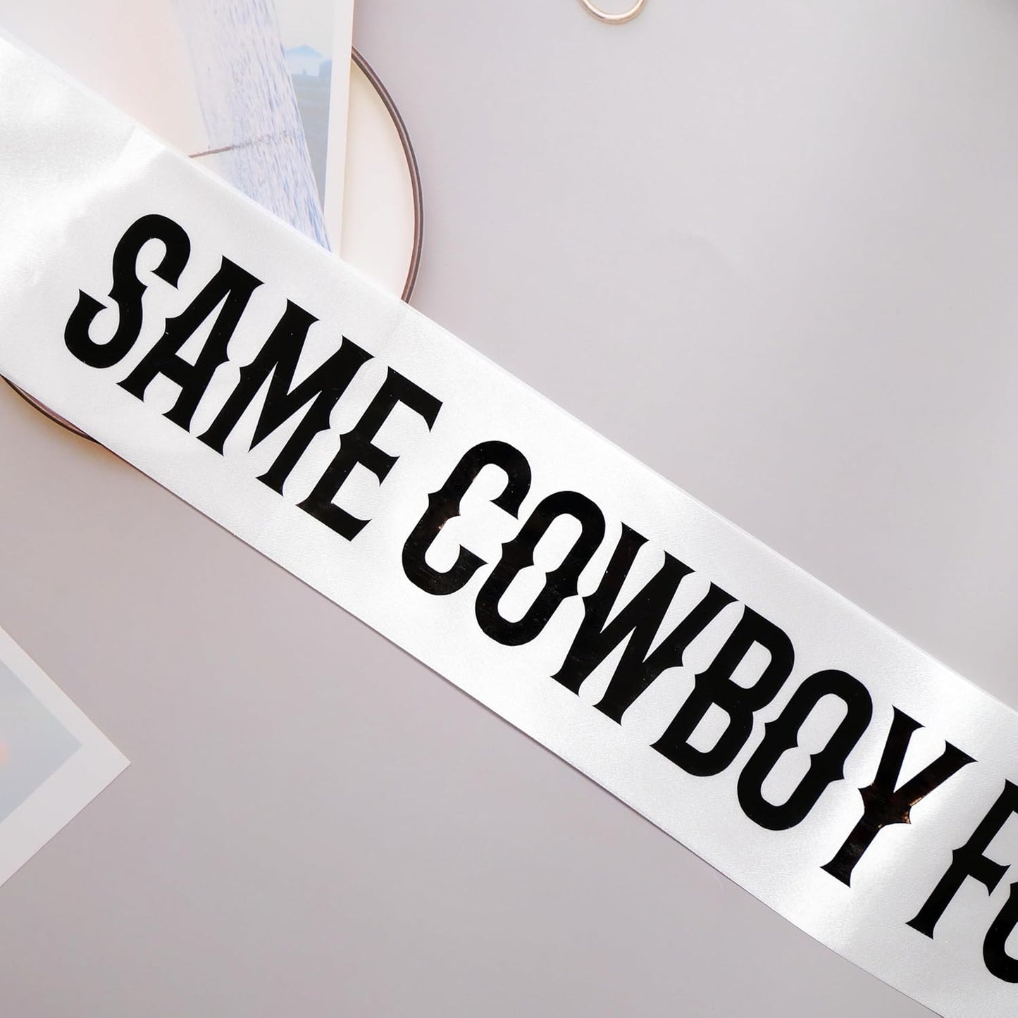 Same Cowboy Forever Sash