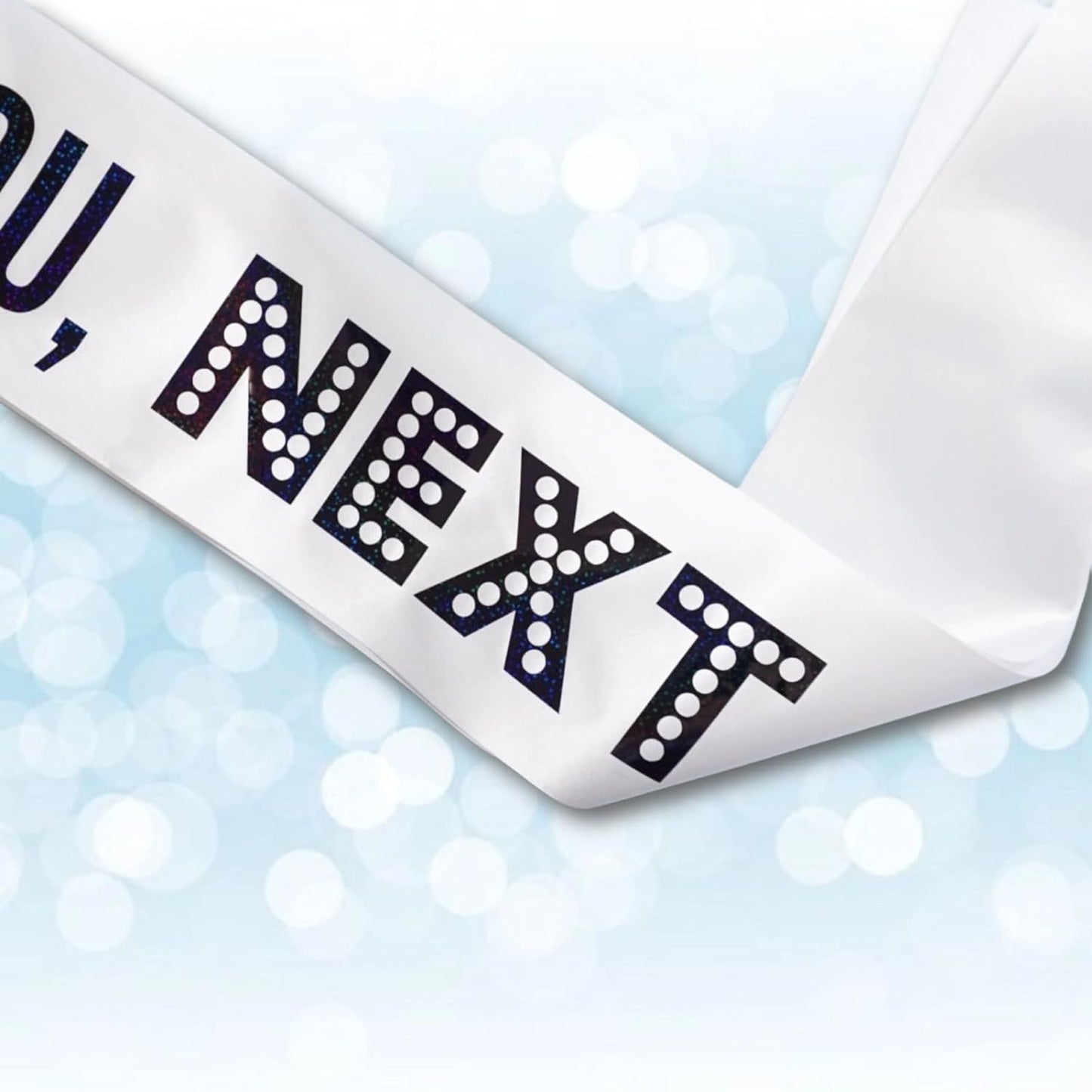 Thank You Next Sash