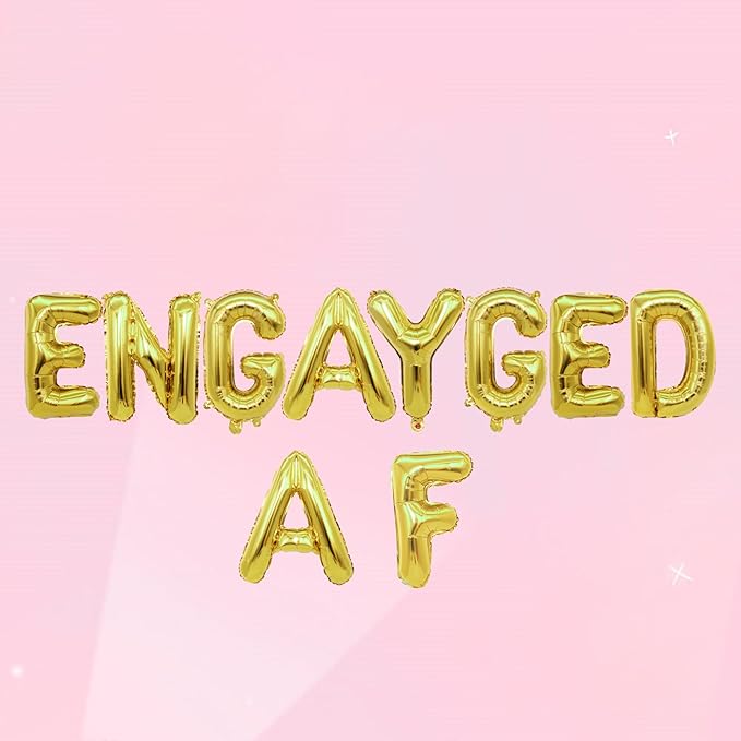 Engayged AF Balloons