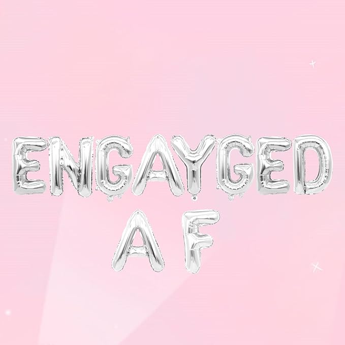 Engayged AF Balloons