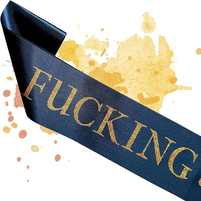 Fucking Finally Sash