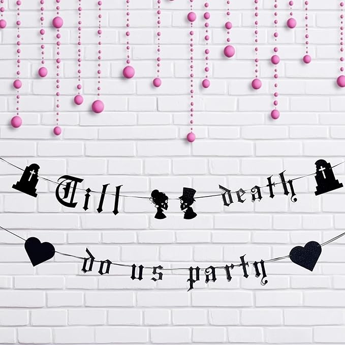 Till Death Do Us Party Banner