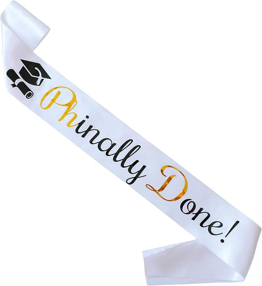 Phinally Done Sash