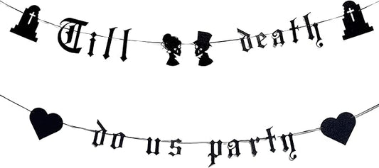 Till Death Do Us Party Banner